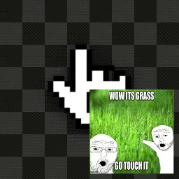 go touch grass man mouse cursor